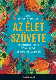 Az élet szövete - Anne Sverdrup-Thygeson