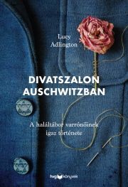 Kniha Divatszalon Auschwitzban - Lucy Adlington