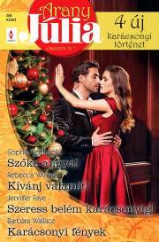 Kniha Arany Júlia 59. (karácsonyi szám) - Faye Jennifer,Sophie Pembroke,Wallace Barbara,Winters Rebecca