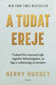 A tudat ereje - Gerry Hussey kúpite na Panta Rhei