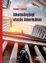 Kniha Alkotmányjogi utazás Amerikában - Sándor Lénárd