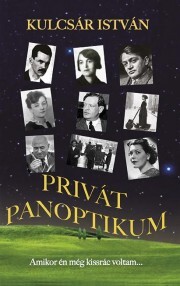 Kniha Privát panoptikum - Kulcsár István Sz.