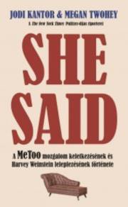 Kniha She ?Said - Jodi Kantor,Megan Thwohey