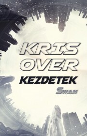 Kniha Kezdetek - új kiadás - Kris Over