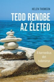 Kniha Tedd rendbe az életed - Helen Thomson