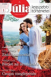 Kniha A Júlia legszebb történetei 37. - Braunová Jackie,Cox Maggie,Darcy Emma