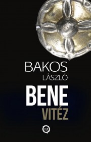 Kniha Bene vitéz - László Bakos
