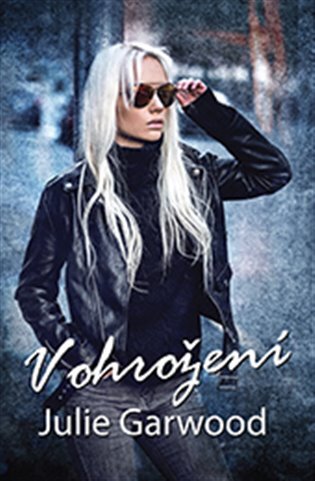 Kniha V ohrožení - Julie Garwood