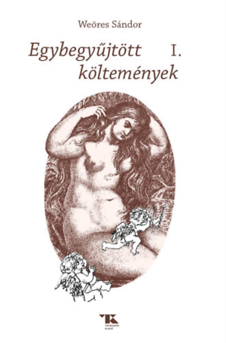 Kniha Egybegyűjtött költemények I. - Sándor Weöres