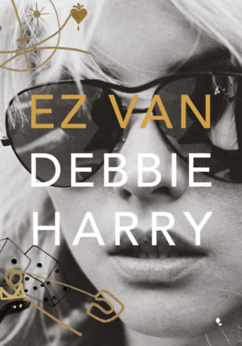 Kniha Ez van - Debbie Harry