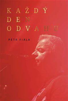 Kniha Každý den odvahu - Petr Fiala