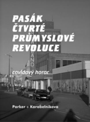 Kniha Pasák čtvrté průmyslové revoluce - Lev Parker