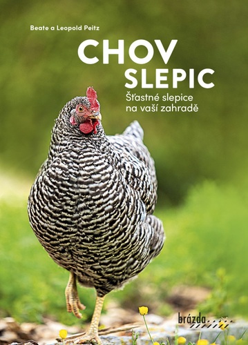 Kniha Chov slepic - Šťastné slepice na vaší zahradě