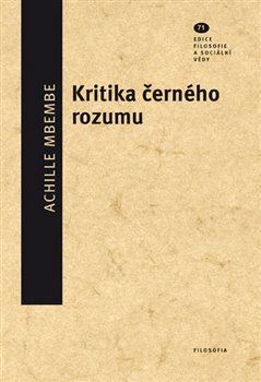 Kniha Kritika černého rozumu - Achille Mbembe