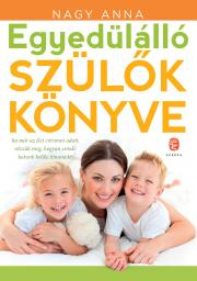 Egyedülálló szülők könyve - Anna Nagy