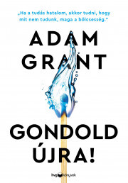 Kniha Gondold újra! - Adam Grant