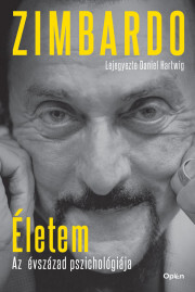 Kniha Életem - Az évszázad pszichológiája - Philip Zimbardo