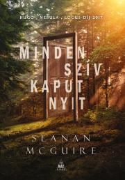 Kniha Minden szív kaput nyit - Seanan McGuire