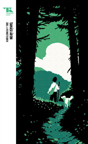 Kniha Ábel a rengetegben - Trubadúr Zsebkönyvek 21. - Áron Tamási