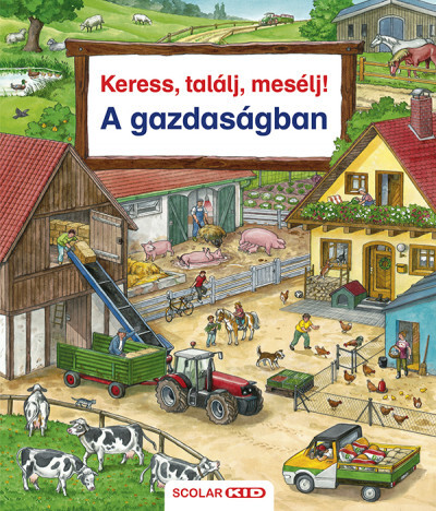 Kniha Keress, találj, mesélj! A gazdaságban - Susanne Gernhäuser