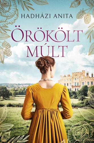 Kniha Örökölt múlt - Anita Hadházi