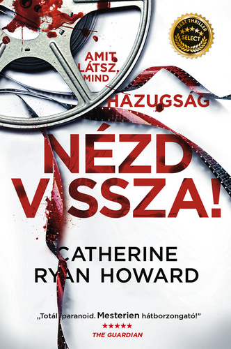 Kniha Nézd vissza! - Catherine Ryan Howardová,Zoltán Leiner