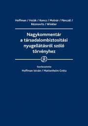 Kniha Nagykommentár a társadalombiztosítási nyugellátásról szóló törvényhez - Hoffman István,Hulák Zsuzsanna,Ágnes Molnár,Pánczél Áron,Rézmovits Ádám,Róbert Winkler