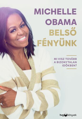 Kniha Belső Fényünk - Michelle Obama