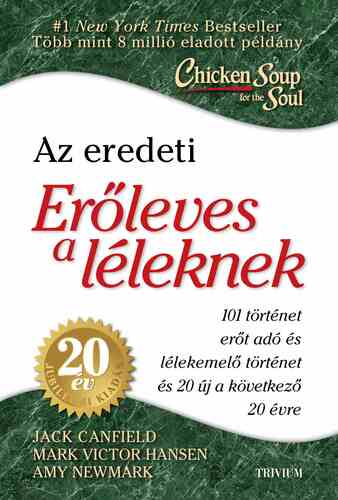 Kniha Erőleves a léleknek - Mark Victor Hansen,Jack Canfield,Amy Newmark