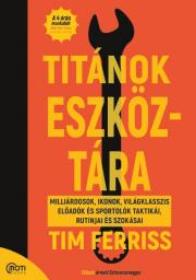 Kniha Titánok eszköztára - Tim Ferriss