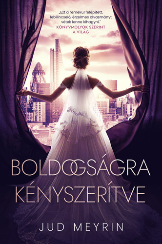 Kniha Boldogságra kényszerítve - Jud Meyrin