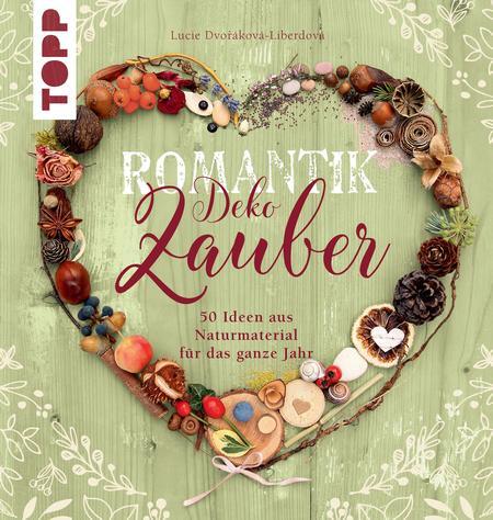 Kniha Romantik Deko - Zauber - Lucie Dvořáková - Liberdová