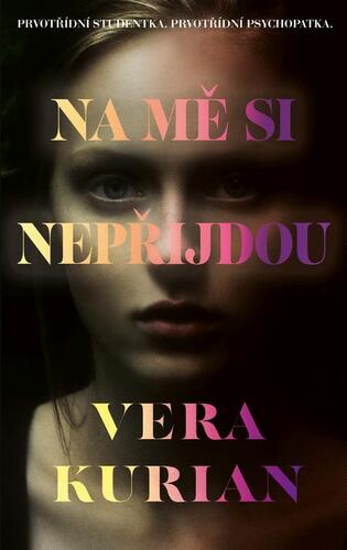Kniha Na mě si nepřijdou - Vera Kurian