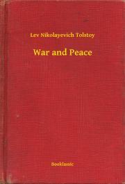 Kniha War and Peace - Tolstoy Lev Nikolayevich