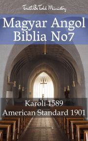 Magyar-Angol Biblia No7 - TruthBeTold Ministry