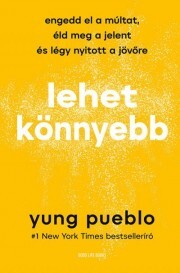 Lehet könnyebb - Yung Pueblo kúpite na Panta Rhei
