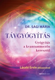 Kniha Távgyógyítás - István Sági,Dr. Mária Sági