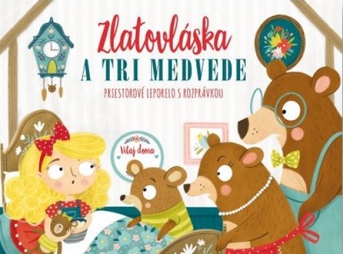 Kniha Zlatovláska a tri medvede - priestorové leporelo