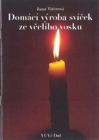 Kniha Domácí výroba svíček ze včelího vosku
