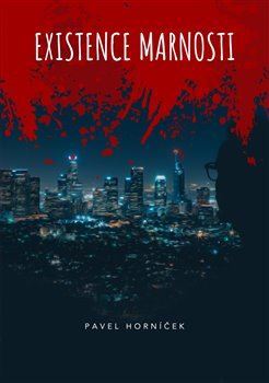 Kniha Existence marnosti