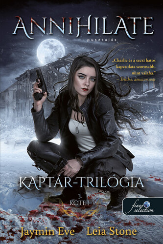 Kniha Annihilate - Apokalipszis - Kaptár trilógia 3. - Eve Jaymin,Leia Stone