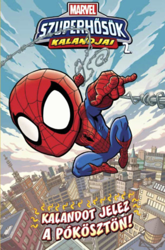 Marvel szuperhősök kalandjai 2. - Kalandot jelez a pókösztön!