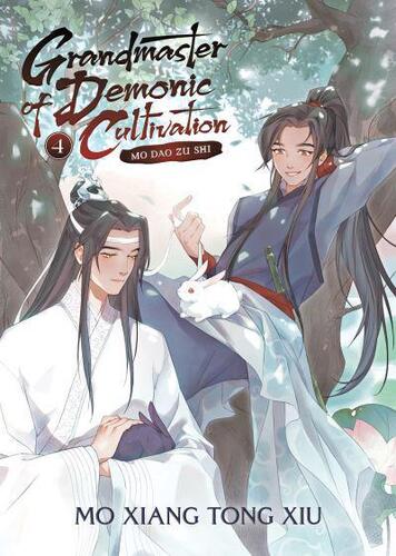 Grandmaster of Demonic Cultivation: Mo Dao Zu Shi (Novel) 4 - Mo Xiang Tong Xiu,Marina Privalova