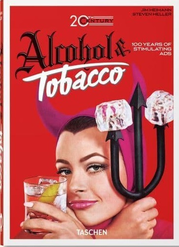 20th Century Alcohol & Tobacco Ads. 40th Ed.