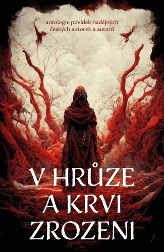 Kniha V hrůze a krvi zrozeni