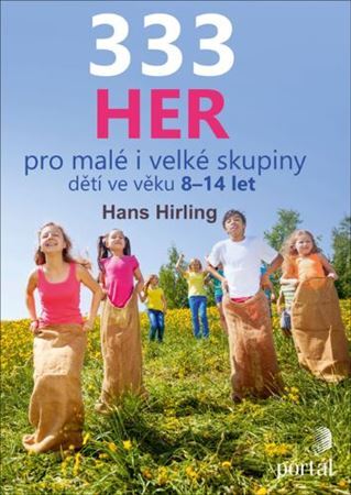 333 her pro malé i velké skupiny dětí ve věku 8-14 let - Hans Hirling