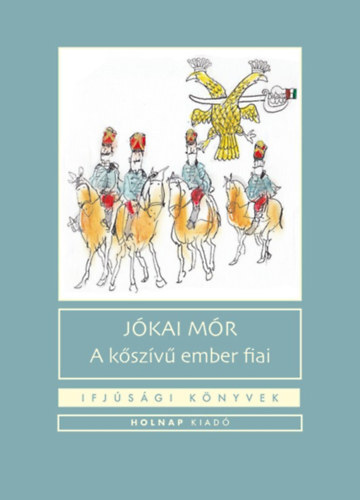 Kniha A kőszívű ember fiai - Mór Jókai