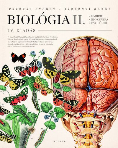 Biológia II. - Ember, bioszféra, evolúció - IV. kiadás - Gábor Szerényi,György Fazekas