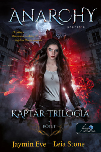 Kniha Anarchy - Anarchia - Kaptár-trilógia 2 - Eve Jaymin,Leia Stone