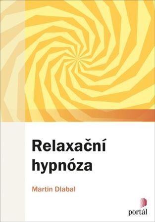 Kniha Relaxační hypnóza